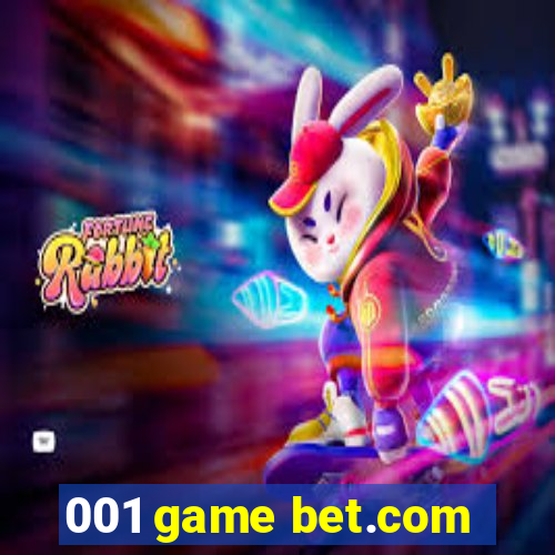 001 game bet.com